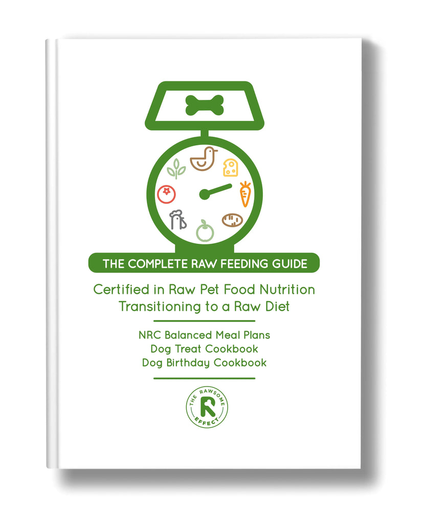 The Complete Raw Feeding Guide - Hard Copy Book